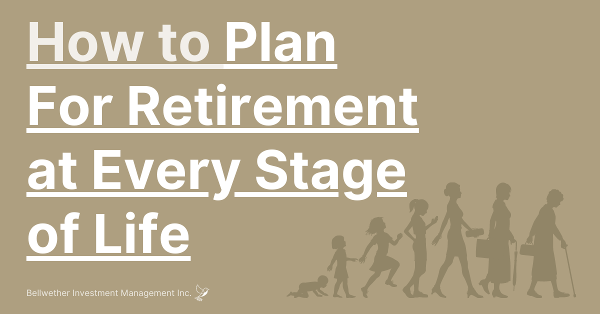 How To Plan For Retirement At Every Stage Of Life